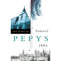 The Diary of Samuel Pepys: Volume II - 1661