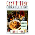 Cook It Light Pasta, Rice, and Beans