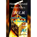 How I Solved Forrest Fenn's Poem: Forrest Fenn J. D. Salinger and ME