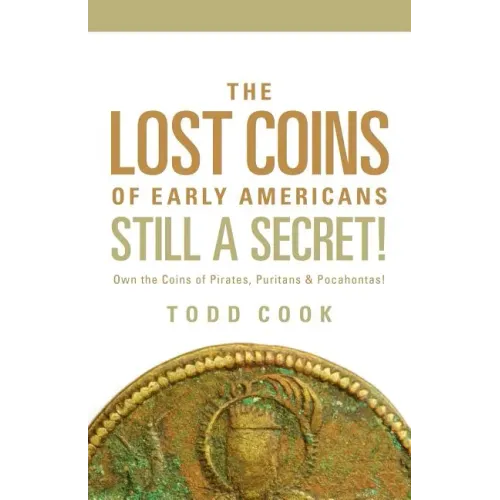 Uncovered: The Lost Coins of Early America