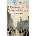 Century of the Scottish People: 1830-1950