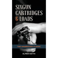 Sixgun Cartridges & Loads
