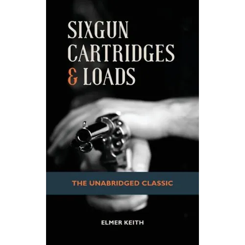 Sixgun Cartridges & Loads