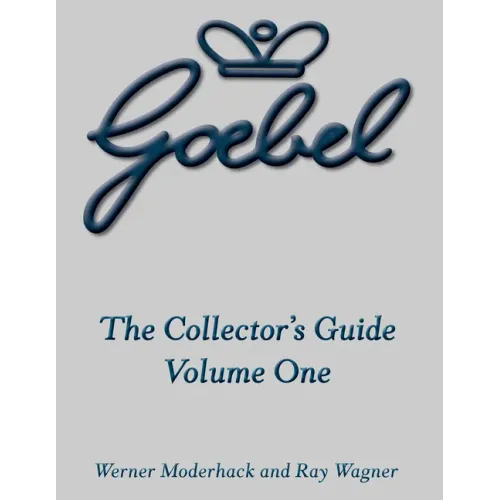 The Goebel Collector's Guide: Volume One