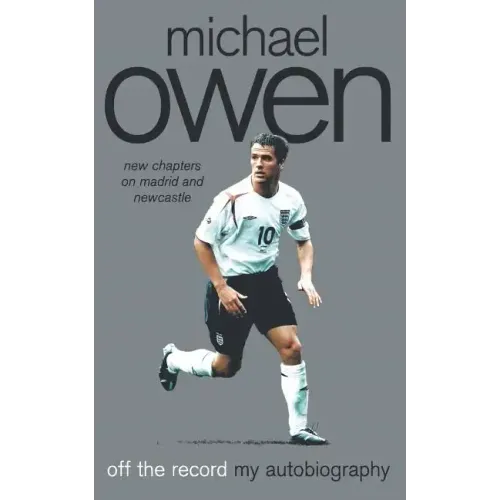 Michael Owen: Off the Record