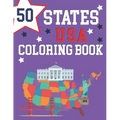 50 States USA Coloring Book: The 50 States Maps Of United States America Educational Coloring Book For Kids and Adults State Capitals Coloring Book