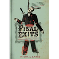 Final Exits: The Illustrated Encyclopedia of How We Die