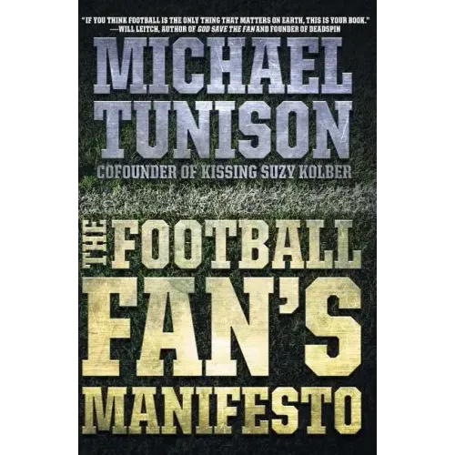 The Football Fan's Manifesto