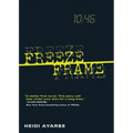 Freeze Frame