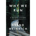 Why We Run: A Natural History