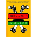 Rule of the Bone: Novel