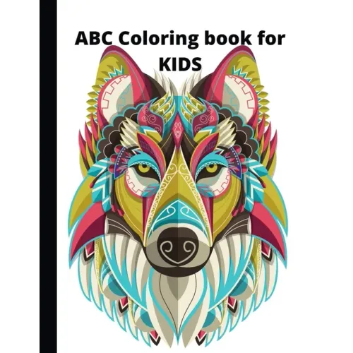 ABC Coloring BOOK for KIDS: Unicorn, Christmas, Easter, fnaf, Cartoon coloring books for kids. Kids age for 4-10 years (US Standard).