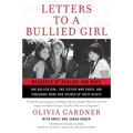 Letters to a Bullied Girl: Messages of Healing and Hope