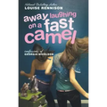 Away Laughing on a Fast Camel: Even More Confessions of Georgia Nicolson