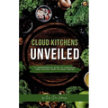 Cloud Kitchens Unveiled