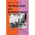 The Moral Basis of a Backward Society