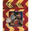 Quilts: California Bound, California Made, 1840-1940