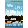 We Live in Water: Stories