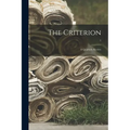 The Criterion: a Quarterly Review; 1