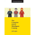 The Complete LEGO Minifigure Catalog 1975-2015