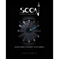 Soon Timepiece Phenomena: Adventures in Concept Watch Design (English and French Edition)