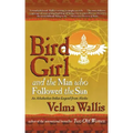 Bird Girl and the Man Who Followed the Sun