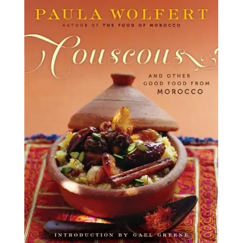 Couscous and Other Good Food from Morocco