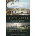 The Miracle: The Epic Story of Asia's Quest for Wealth