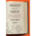 Proust and the Squid: The Story and Science of the Reading Brain