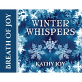Breath of Joy: Winter Whispers