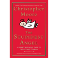 The Stupidest Angel: A Heartwarming Tale of Christmas Terror