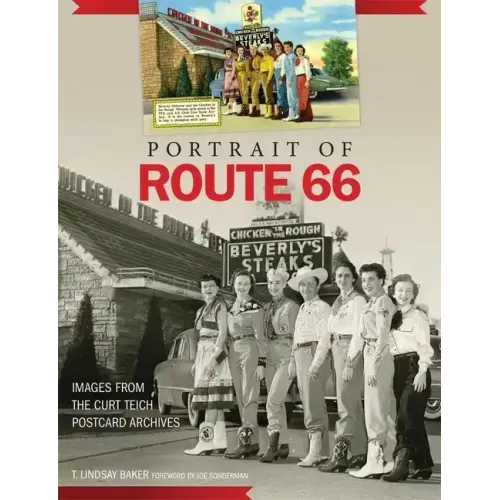 Portrait of Route 66: Images from the Curt Teich Postcard Archives