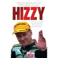 Hizzy: The Autobiography of Steve Hislop