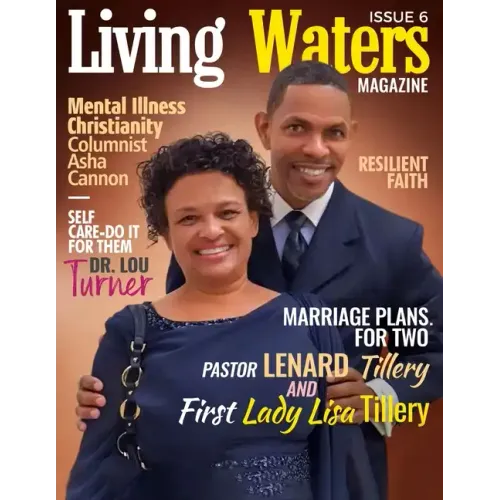 Living Waters Magazine Issue 6: Marriage Plans for Two