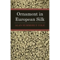 Ornament In European Silks
