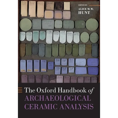 Oxford Handbook of Archaeological Ceramic Analysis
