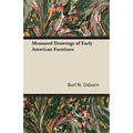 Measured Drawings of Early American Furniture